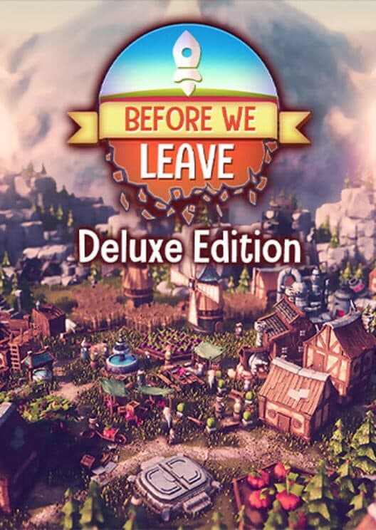Before We Leave: Deluxe Edition cover