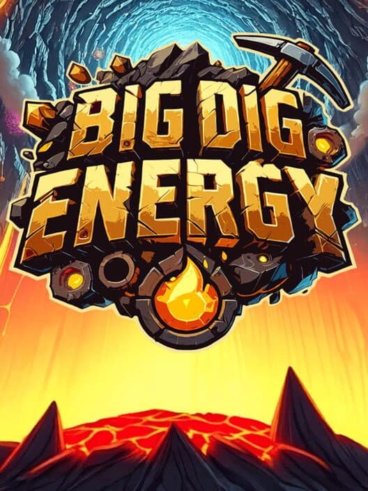 Big Dig Energy cover