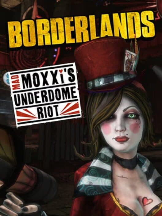 Borderlands: Mad Moxxi's Underdome Riot cover
