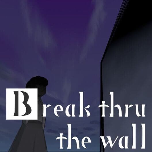 Break Thru the Wall cover