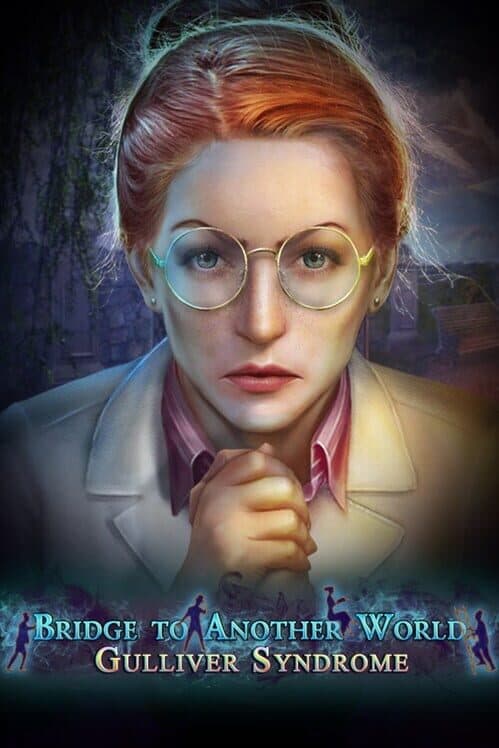 Bridge to Another World: Gulliver Syndrome cover