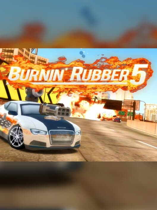 Burnin' Rubber 5 cover