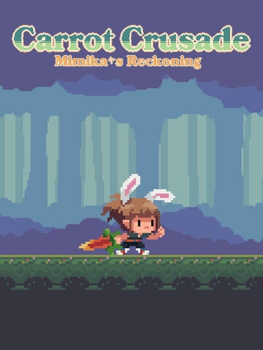 Carrot Crusade: Mimika's Reckoning cover