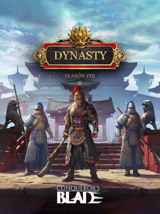 Conqueror's Blade: Season VIII - Dynasty cover