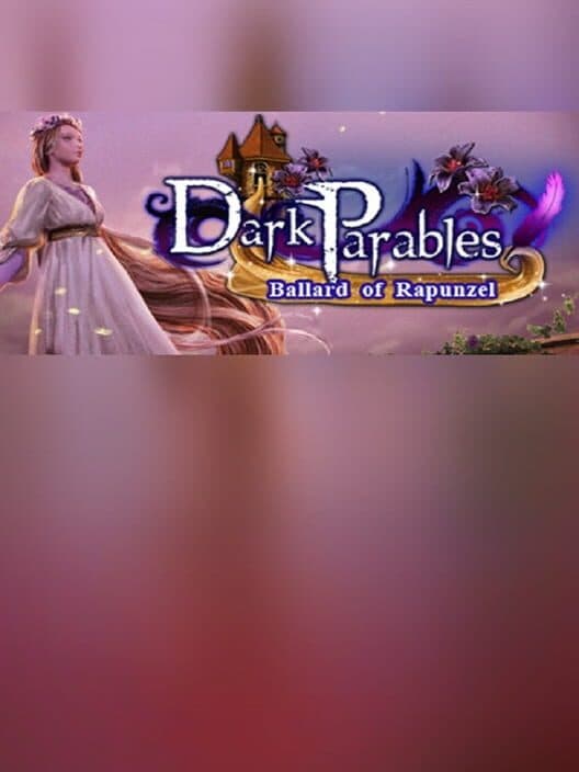 Dark Parables: Ballad of Rapunzel cover