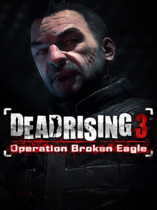 Dead Rising 3: Operation Broken Eagle cover