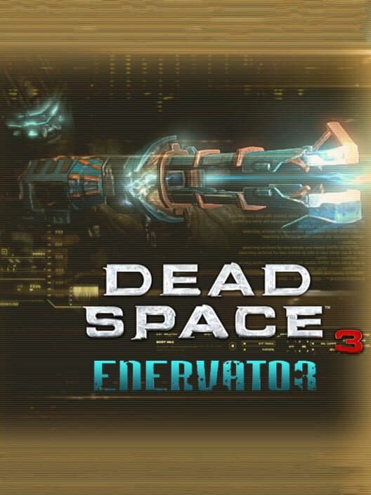 Dead Space 3: Enervator cover