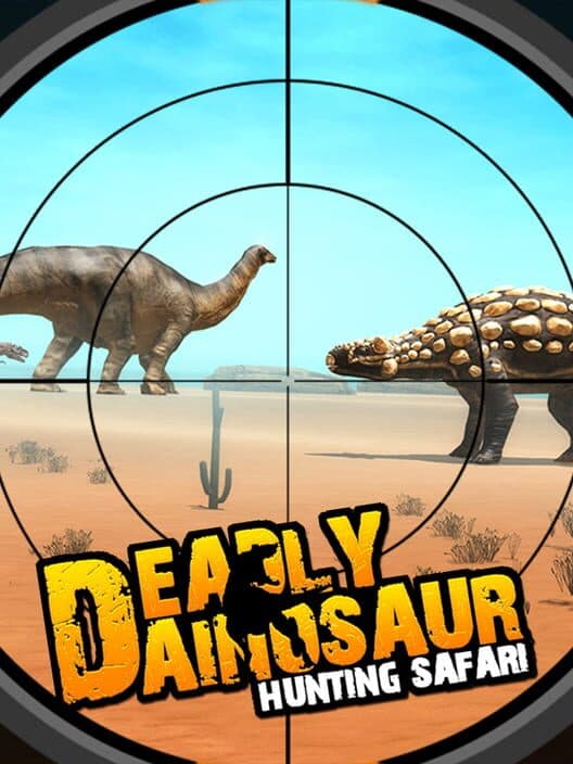 Deadly Dainosaur: Hunting Safari cover