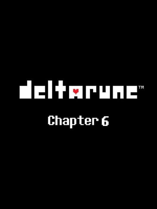 Deltarune: Chapter 6 cover