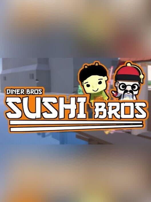 Diner Bros: Sushi Bros cover