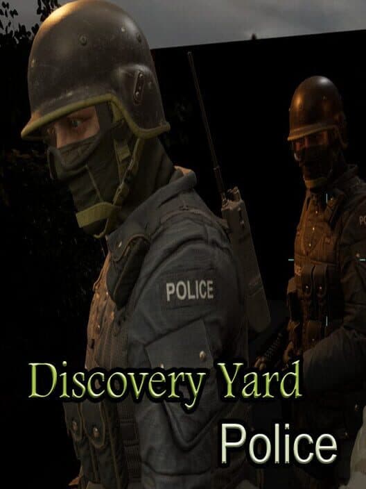 Discovery Yard Police cover