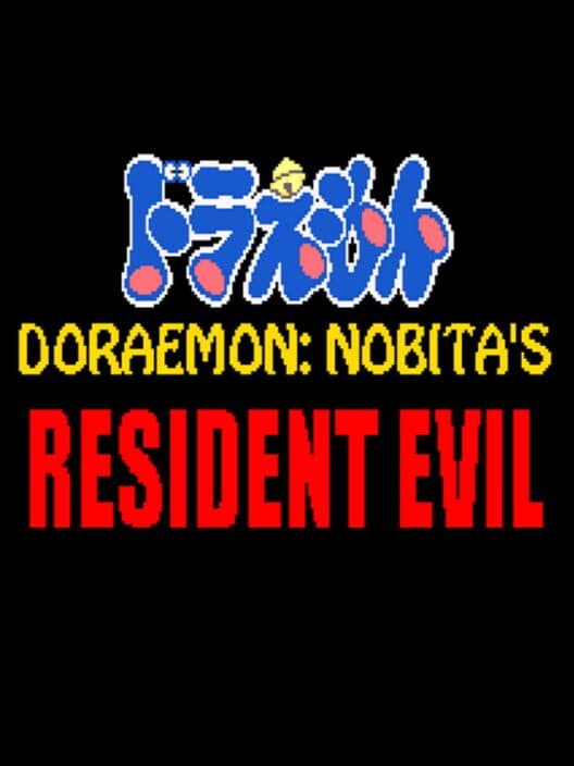 Doraemon: Nobita's Resident Evil cover