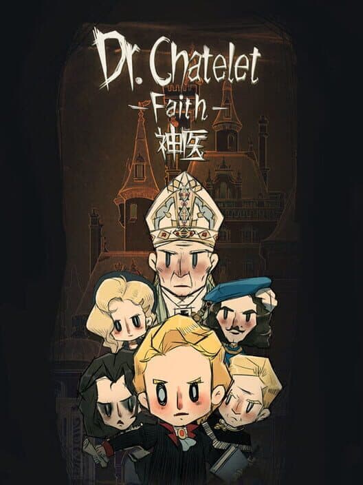 Dr. Chatelet: Faith cover