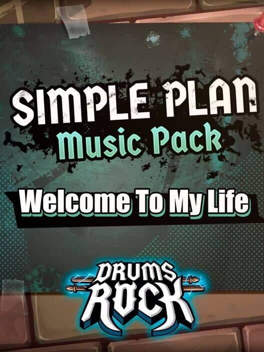 Drums Rock: Simple Plan - 'Welcome to My Life' cover