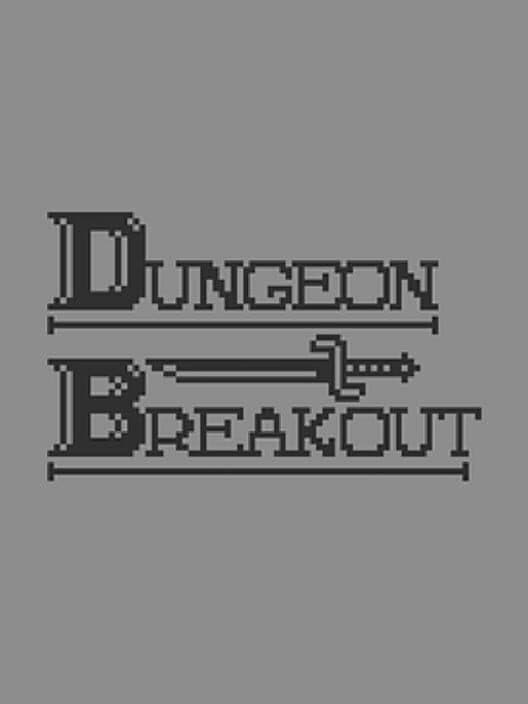Dungeon Breakout: Chapter 1 cover