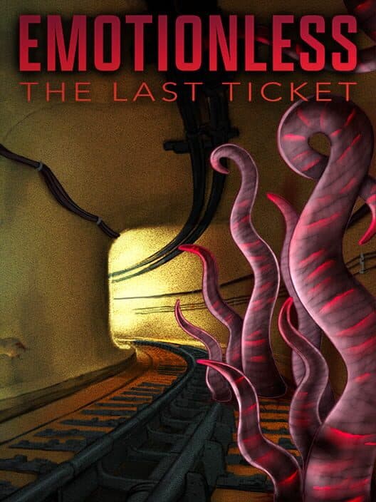 Emotionless: The Last Ticket cover