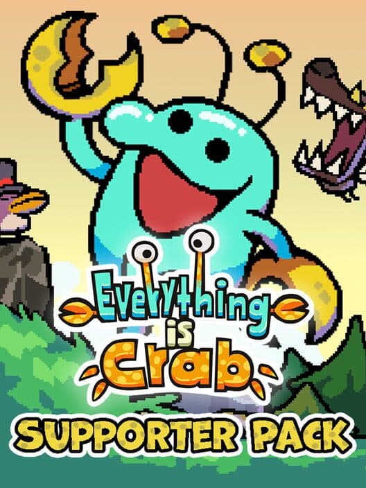 Everything is Crab: Supporter Pack cover