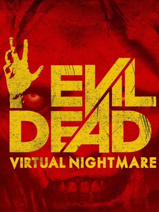 Evil Dead: Virtual Nightmare cover