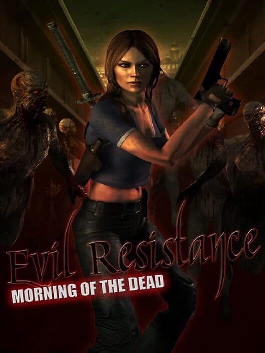 Evil Resistance: Morning of the Dead cover