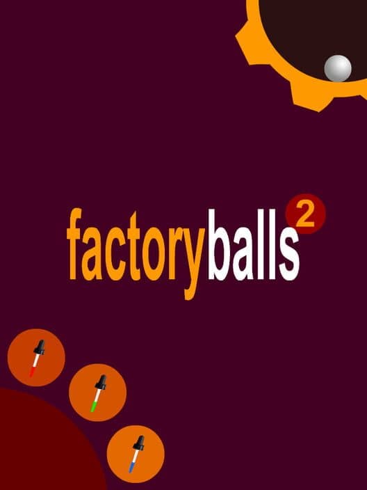 Factory Balls 2 cover