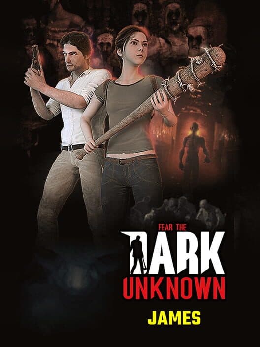 Fear the Dark Unknown: James cover