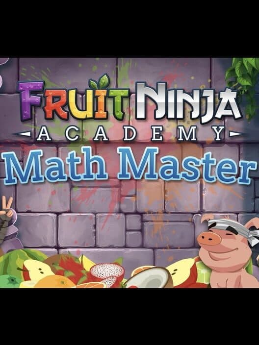 Fruit Ninja Academy: Math Master cover