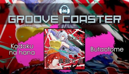 Groove Coaster: Kodoku Na Hana cover