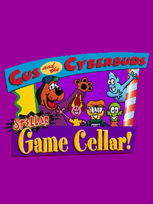Gus and the Cyberbuds: Stellar Game Center! cover