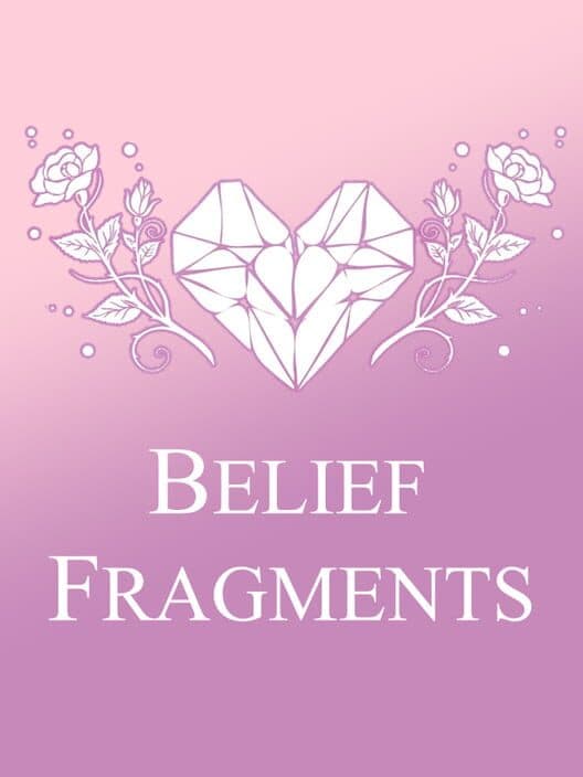 Heart Fragment: Book Two - Belief Fragments cover