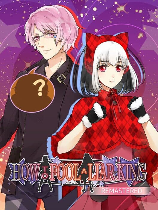 How to Fool a Liar King: Remastered cover