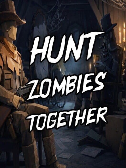 Hunt Zombies Together cover