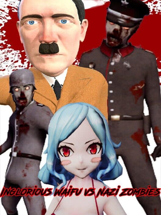 Inglorious Waifu VS Nazi Zombies cover