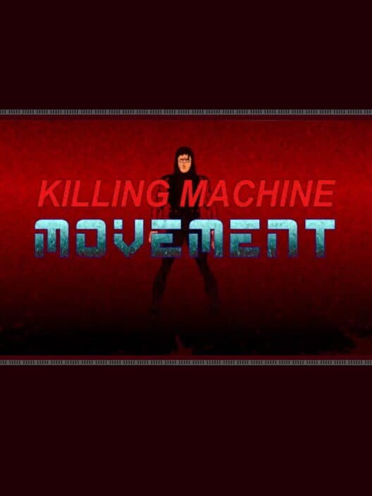 Killing Machine: Movement cover