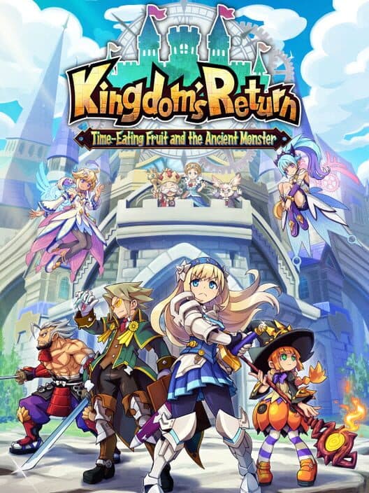 Kingdom's Return: Time-Eating Fruit and the Ancient Monster cover