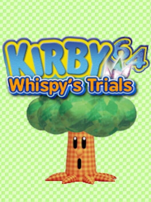 Kirby 64: Whispy's Trials cover