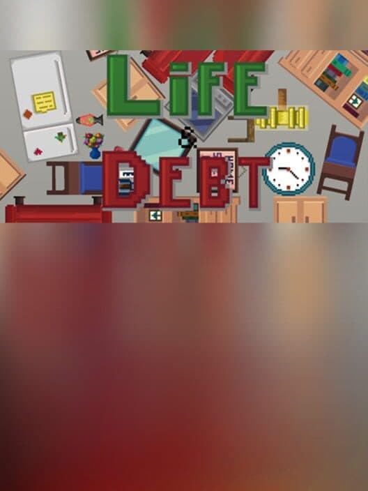 Life & Debt: A Real Life Simulator cover