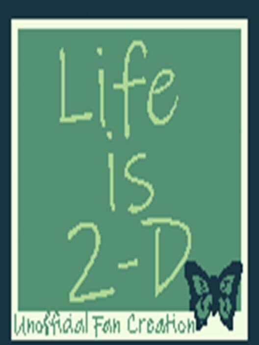 Life is 2-D cover