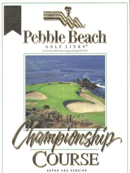 Links: Championship Course - Pebble Beach cover