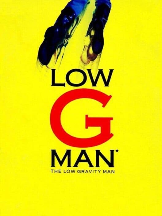 Low G Man: The Low Gravity Man cover
