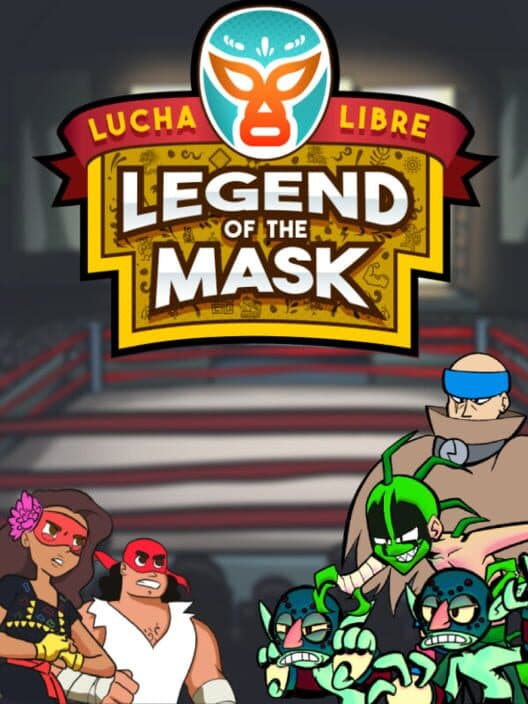 Lucha Libre: Legend of the Mask cover