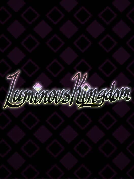 Luminous Kingdom cover