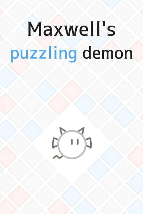 Maxwell's Puzzling Demon cover