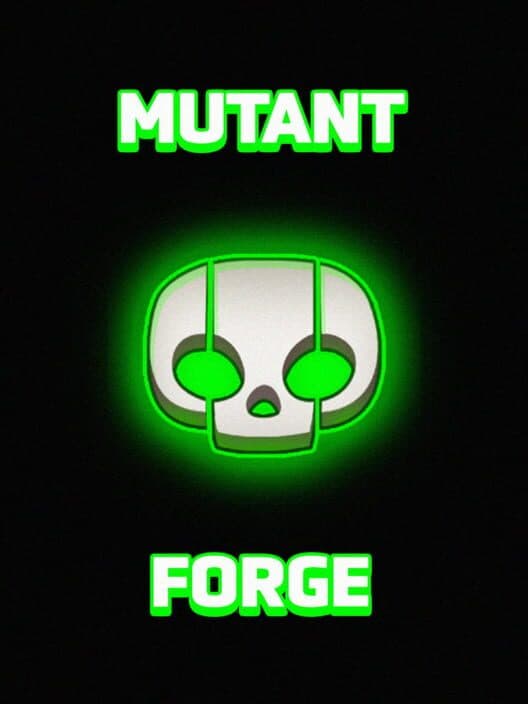 Mutant Forge cover