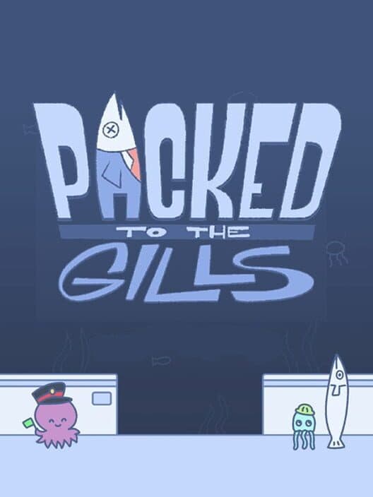 Packed to the Gills cover