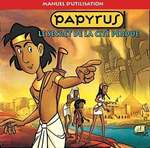 Papyrus: Le Secret de la Cité Perdue cover