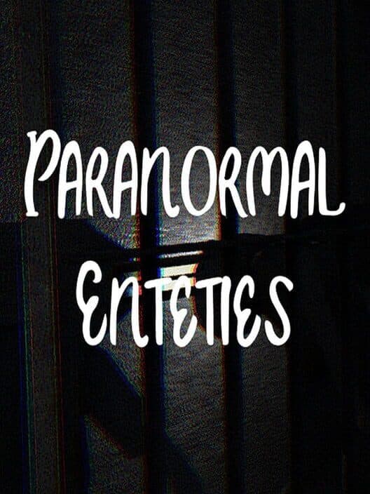 Paranormal Enteties cover