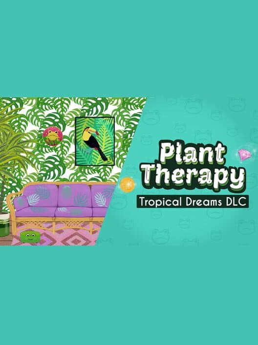 Plant Therapy: Tropical Dreams cover