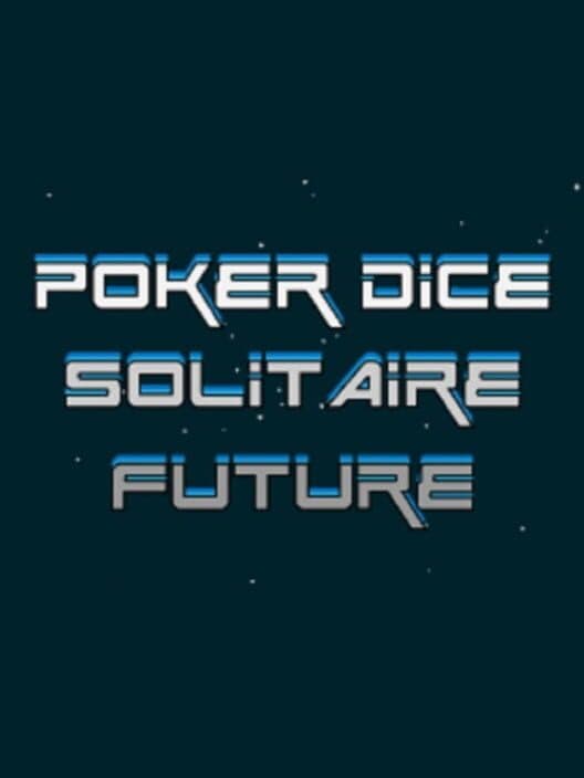 Poker Dice Solitaire Future cover
