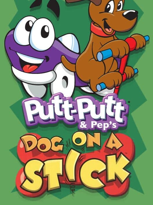 Putt-Putt and Pep's Dog on a Stick cover