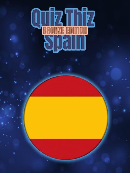Quiz Thiz Spain: Bronze Edition cover